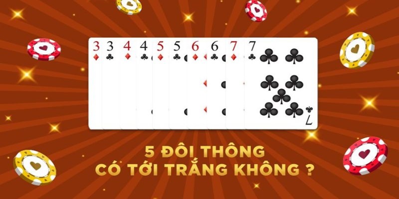 Việc có 4 hoặc 5 cặp liên tiếp là vô cùng hiếm 